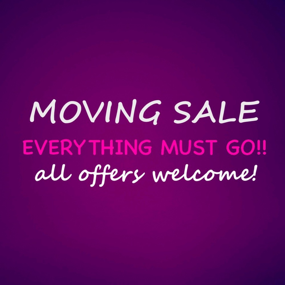 Moving Soon! Accepting all reasonable offers!